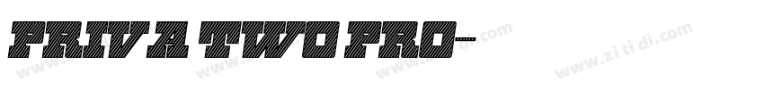 Priva Two Pro字体转换 Priva Two Pro字体转换